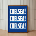 Chelsea chant typography wall art print – framed mockup