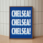 Chelsea chant typography wall art print – framed mockup