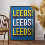 Leeds! Leeds! Leeds! chant typography wall art print – styled room mockup