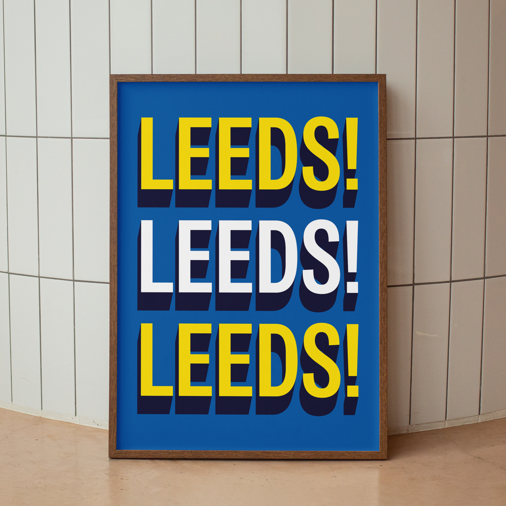 Leeds! Leeds! Leeds! chant typography wall art print – close-up typography detail