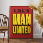 Glory Glory Man United chant typography wall art print – framed mockup