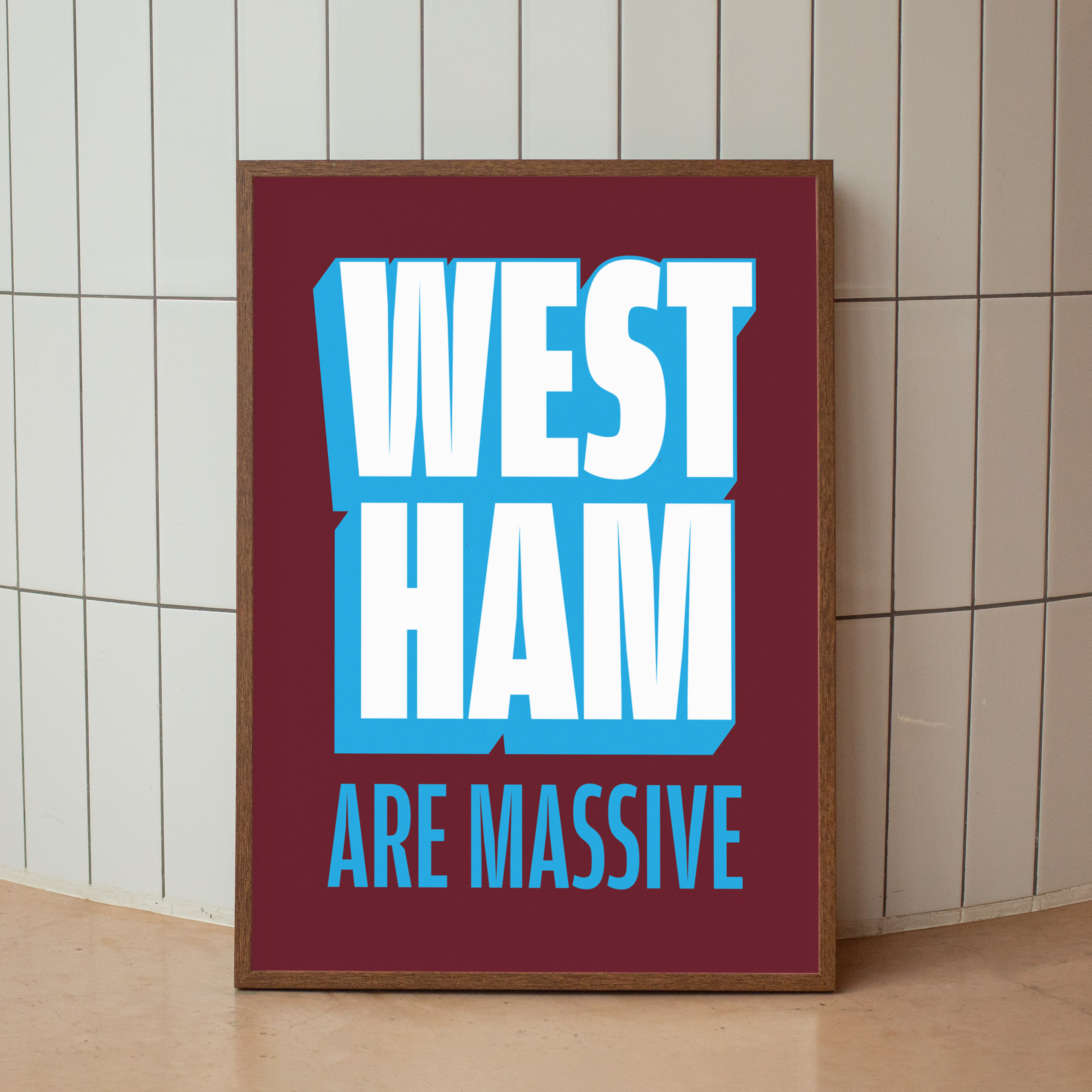 West Ham Are Massive chant typography wall art print – close-up typography detail