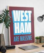 West Ham Are Massive chant typography wall art print – framed mockup